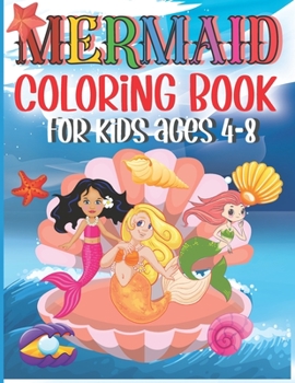 Paperback mermaid coloring book for kids ages 4-8: activity book for children Unique Coloring Pages For Kids Ages 4-8, 9-12 (US Edition) (Silly Bear Coloring Bo Book