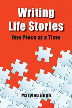 Paperback Writing Life Stories: One Piece at a Time Book