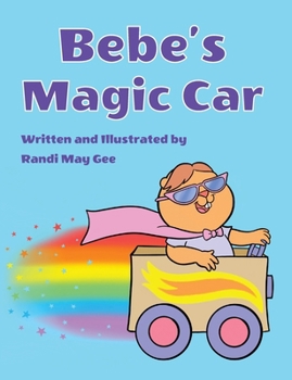 Paperback Bebe's Magic Car Book