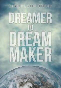 Paperback Dreamer to Dream Maker Book