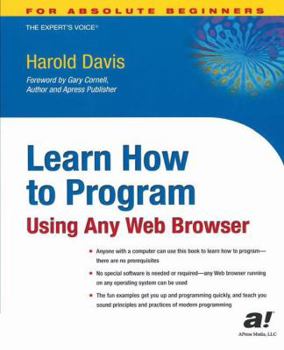 Paperback Learn How to Program Using Any Web Browser Book