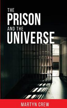 Paperback The Prison and The Universe Book
