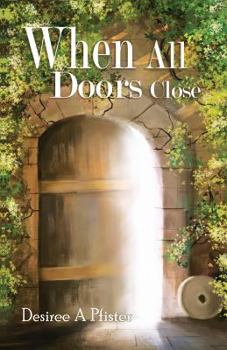 Paperback When All Doors Close Book