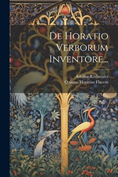 Paperback De Horatio Verborum Inventore... [Latin] Book