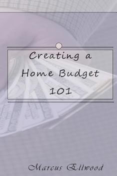 Paperback Creating a Home Budget 101 Book