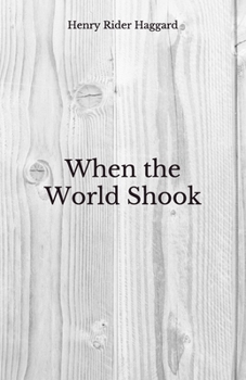 Paperback When the World Shook: Beyond World's Classics Book