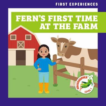 Fern's First Time at the Farm