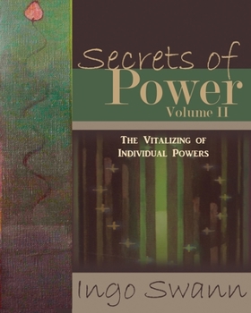 Paperback Secrets of Power, Volume II: The Vitalizing of Individual Powers Book