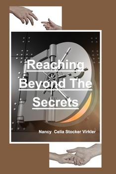 Paperback Reaching Beyond The Secrets Book