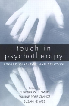 Paperback Touch in Psychotherapy: Theory, Research, and Practice Book