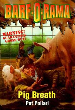 Paperback Pig Breath (Barf-O-Rama #9) Book