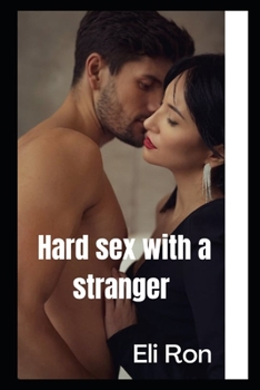 Paperback Hard sex with a stranger Book