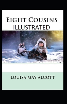 Paperback Eight Cousins Illustrated Book