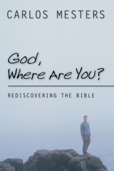 Paperback God, Where Are You?: Rediscovering the Bible Book