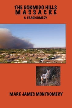 Paperback The Dormido Hills Massacre Book
