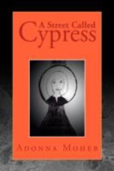 Paperback A Street Called Cypress Book