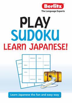 Paperback Berlitz Play Sudoku Learn Japanese! Book