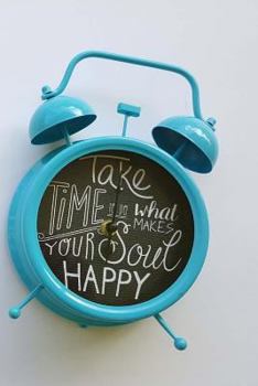 Paperback Take Time Out For Your Soul Book