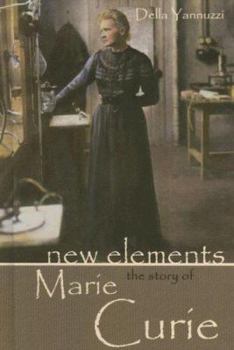 Library Binding New Elements: The Story of Marie Curie Book