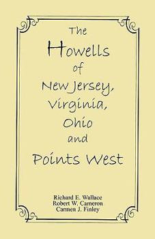 Paperback The Howells of New Jersey, Virginia, Ohio and Points West Book