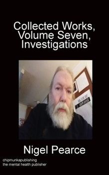 Paperback Collected Works, Volume Seven, Investigations Book