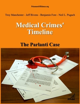 Paperback Medical Crimes' Timeline - The Parlanti Case Book