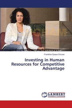 Paperback Investing in Human Resources for Competitive Advantage Book