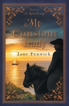 Paperback My Constant Lady: First in the Reynolds Saga Book