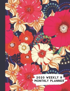 Paperback 2020 Weekly & Monthly Planner: Red Orange Tropical Flower Themed Calendar & Journal Book