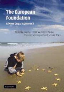 Electronics The European Foundation: A New Legal Approach Book