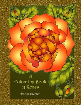 Paperback A Colouring Book of Roses Book