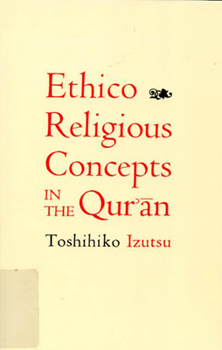 Hardcover Ethico-Religious Concepts in the Qur'an Book