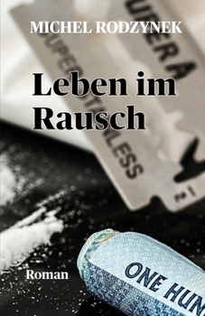 Paperback Leben im Rausch: Das bunte Treiben der illustren Partygesellschaft [German] Book