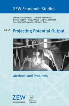Paperback Projecting Potential Output: Methods and Problems Book