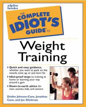Paperback The Complete Idiot's Guide to Weight Training Book