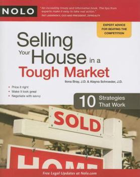 Paperback Selling Your House in a Tough Market: 10 Strategies That Work Book