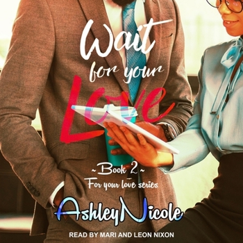 Wait for Your Love