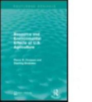 Paperback Resource and Environmental Effects of U.S. Agriculture Book