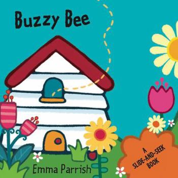 Board book Buzzy Bee: A Slide-And-Seek Book