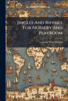 Paperback Jingles And Rhymes For Nursery And Playroom Book