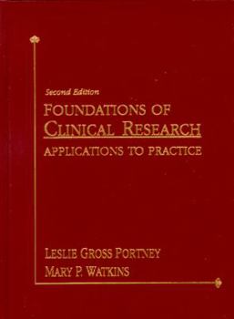 Hardcover Foundations of Clinical Research: Applications to Practice Book