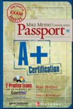 Paperback Mike Meyers' A+ Certification Passport Book