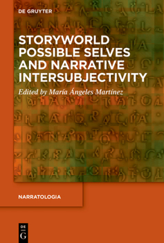 Hardcover Storyworld Possible Selves and Narrative Intersubjectivity Book