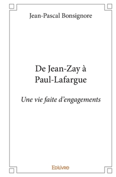 De Jean-Zay à Paul-Lafargue (French Edition)