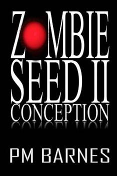 Paperback Zombie Seed II: Conception Book