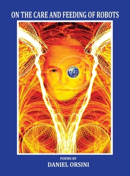 Hardcover On the Care and Feeding of Robots Book