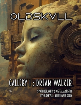 Paperback OLDSKVLL Gallery I: Dream Walker Book
