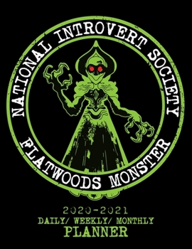 Paperback National Introvert Society: 2020 -2021 Daily/ Weekly/ Monthly Planner: 2-Year Personal Planner with Grid Calendar for Cryptid and The Flatwoods Mo Book