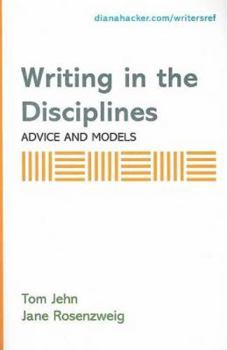 Writing in the Disciplines: Advice and Models: A Supplement to Accompany A Writer's Reference
