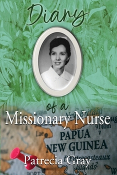 Paperback Diary of a Missionary Nurse Book